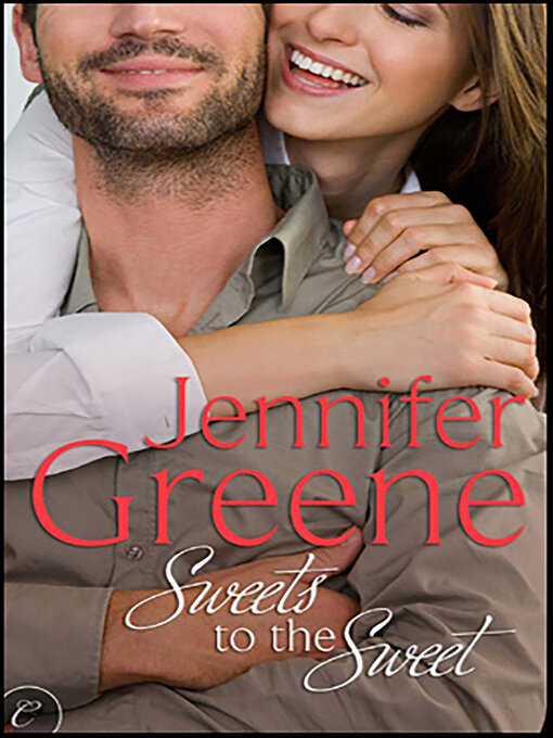 Title details for Sweets to the Sweet by Jennifer Greene - Available